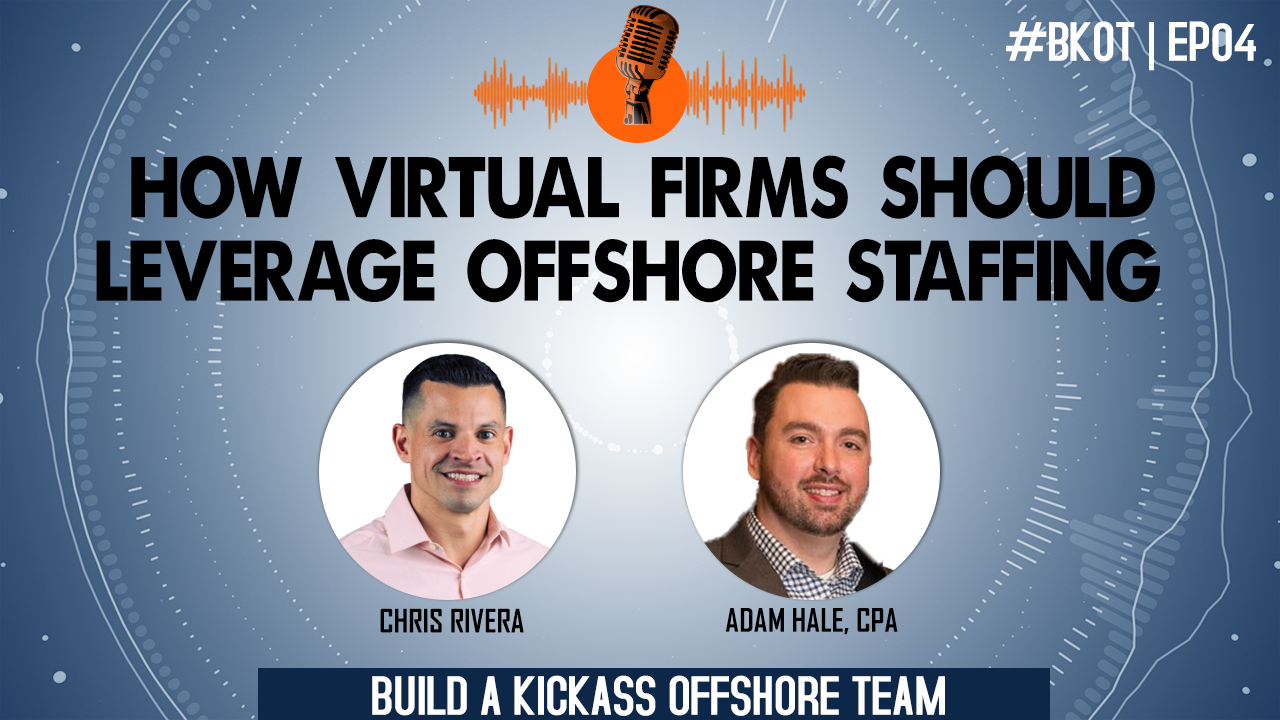 HOW VIRTUAL FIRMS SHOULD LEVERAGE OFFSHORE STAFFING