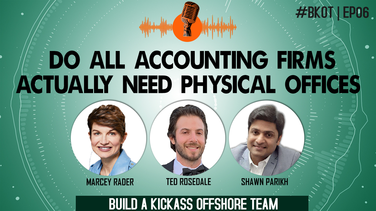DO ALL ACCOUNTING FIRMS ACTUALLY NEED PHYSICAL OFFICES