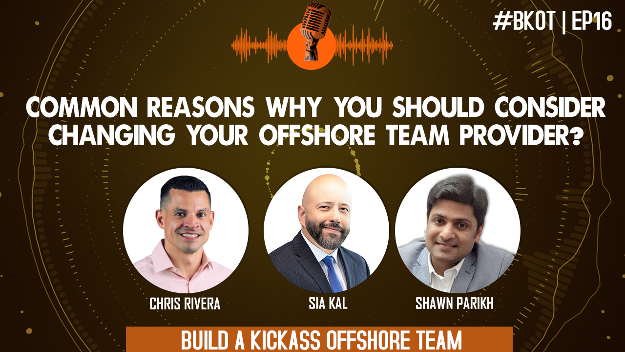 COMMON REASONS WHY YOU SHOULD CONSIDER CHANGING YOUR OFFSHORE TEAM PROVIDER?