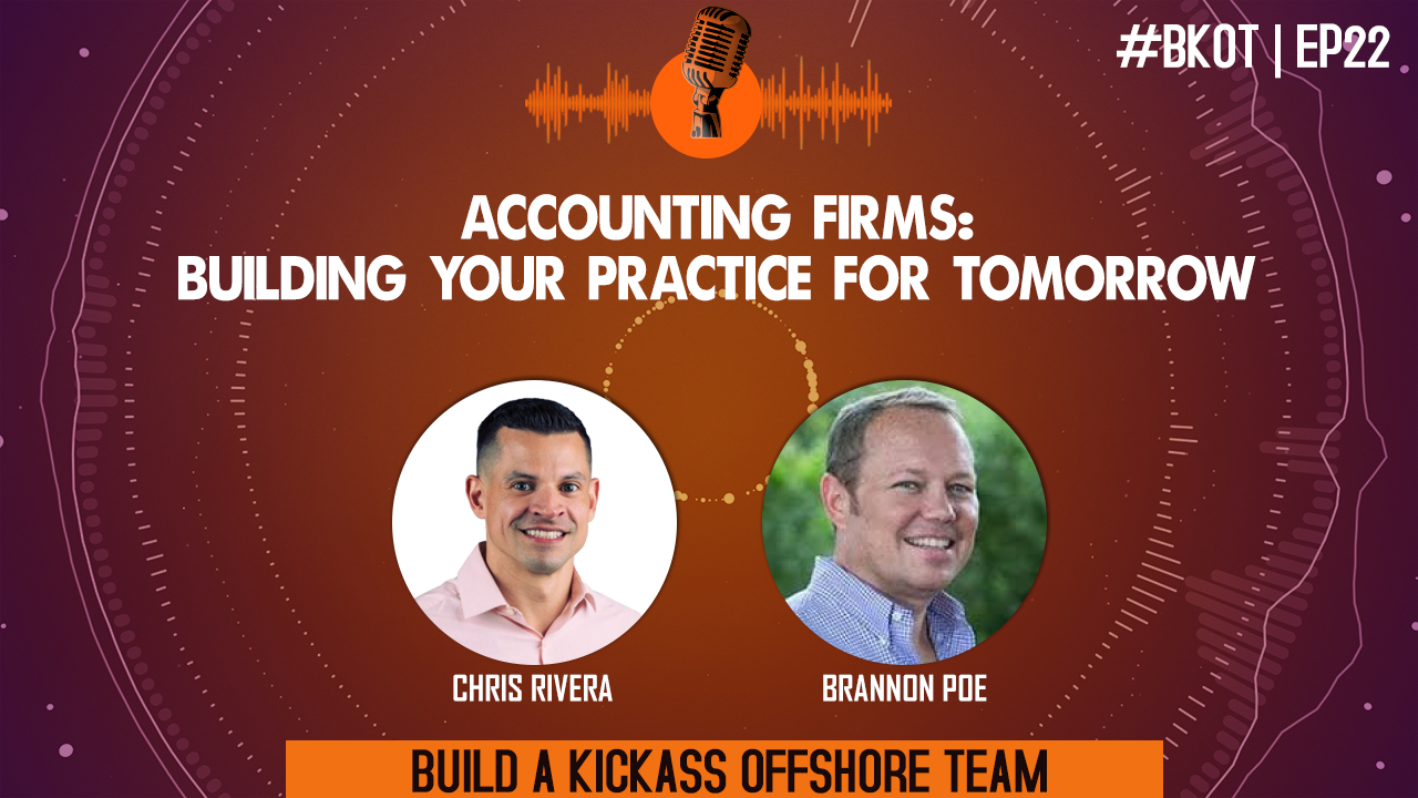 ACCOUNTING FIRMS: BUILDING YOUR PRACTICE FOR TOMORROW