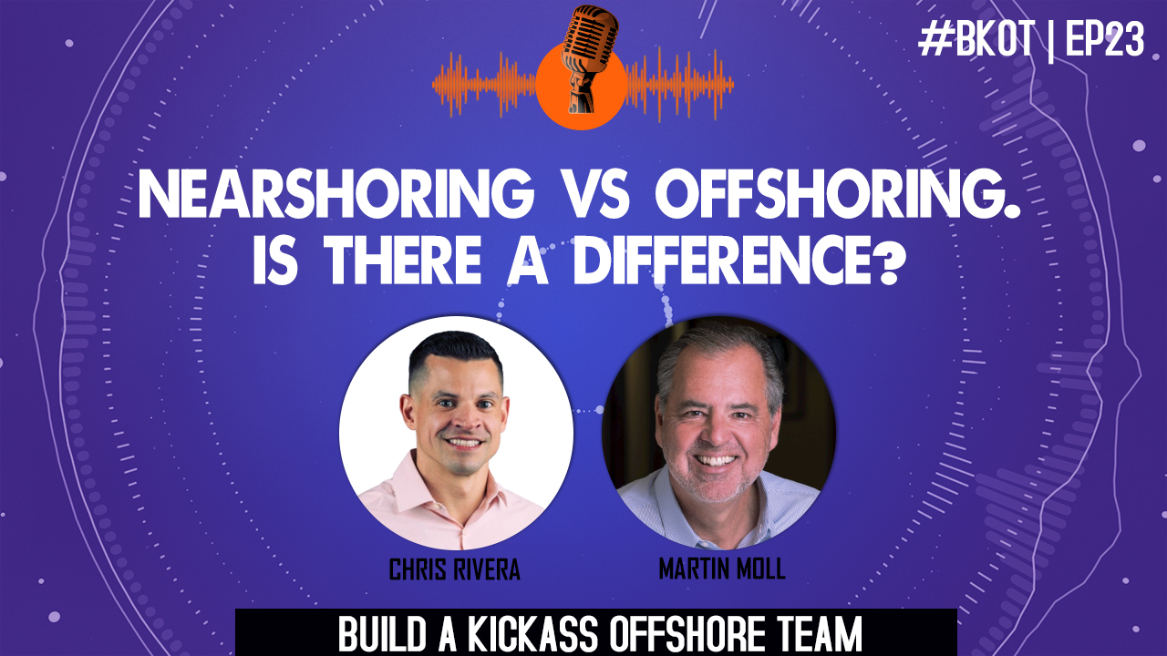 NEARSHORING VS OFFSHORING: IS THERE A DIFFERENCE?