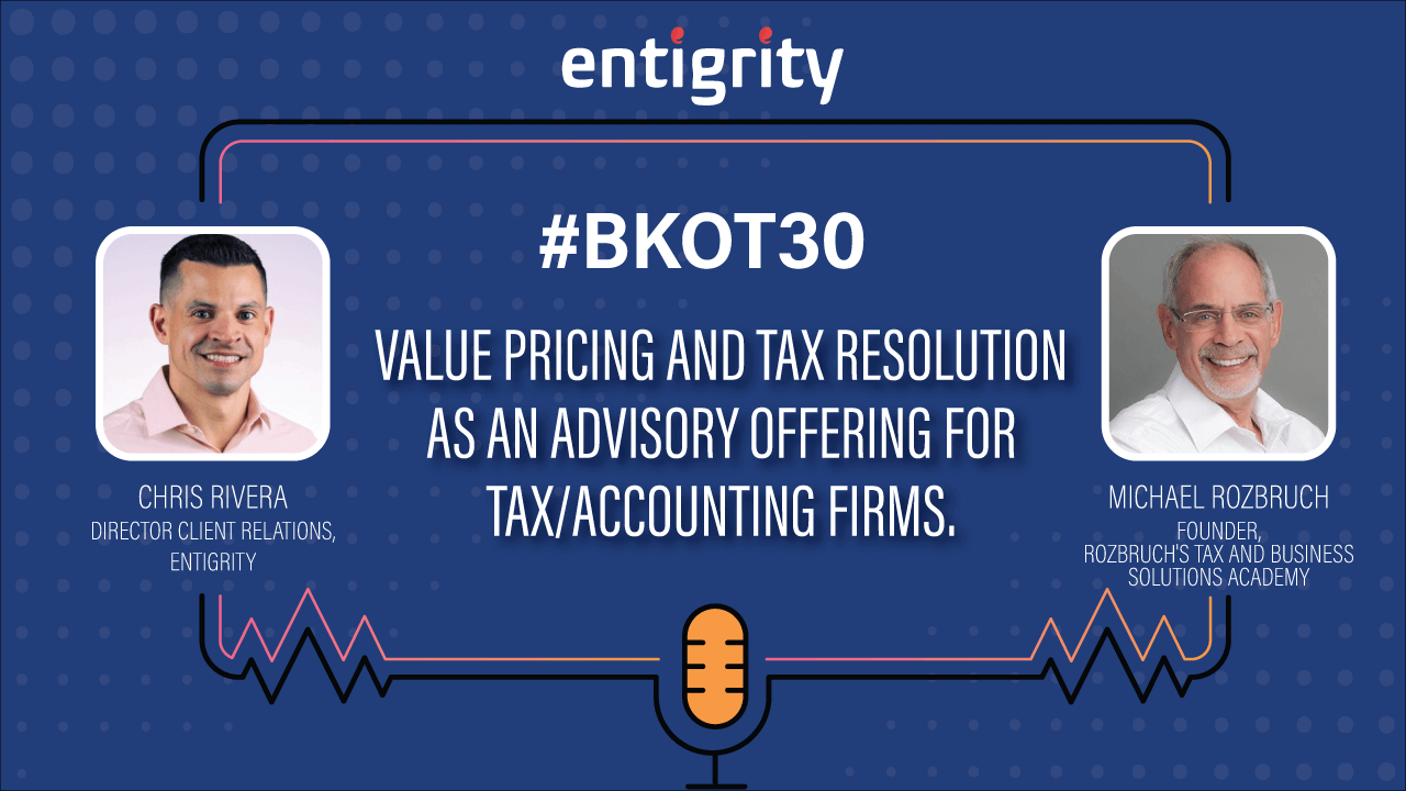 VALUE PRICING AND TAX RESOLUTION AS AN ADVISORY OFFERING FOR TAX/ACCOUNTING FIRMS