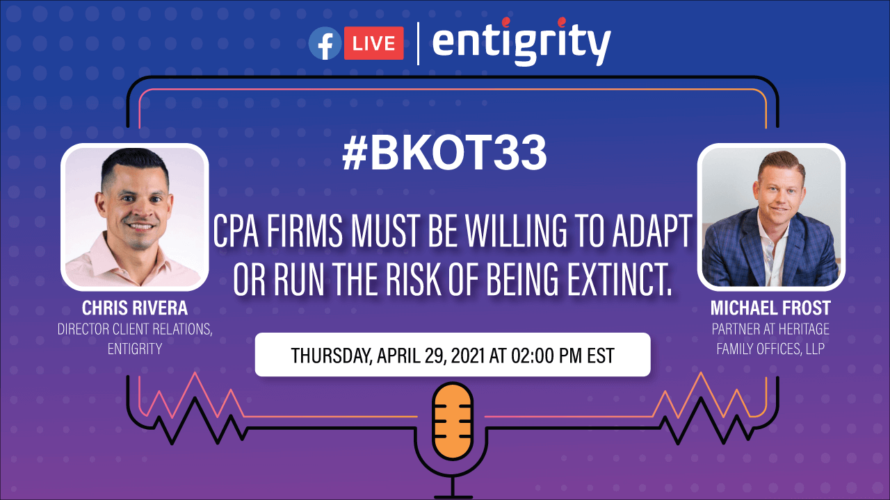 CPA FIRMS MUST BE WILLING TO ADAPT RUN THE RISK OF BEING EXTINCT