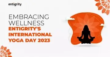 Embracing Wellness: Entigrity's International Yoga Day 2023