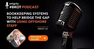 BOOKKEEPING SYSTEMS TO HELP BRIDGE THE GAP WITH USING OFFSHORE STAFF
