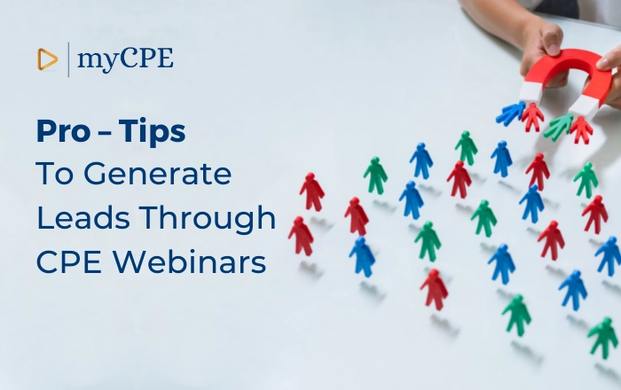 Pro – Tips to Generate Leads through CPE Webinars