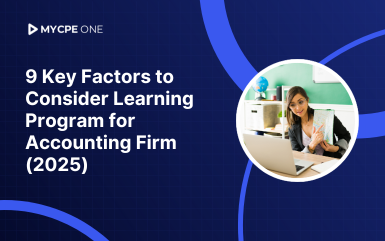 9 Key Factors to Consider Learning Program for Accounting Firm (2025)