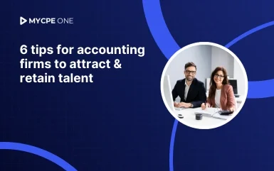 6 tips for accounting firms to attract & retain talent