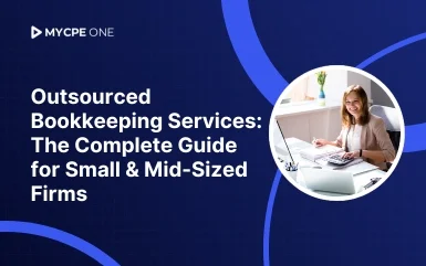 Outsourced Bookkeeping Services: The Complete Guide for Small & Mid-Sized Firms