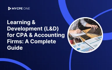Learning & Development (L&D) for CPA & Accounting Firms: A Complete Guide