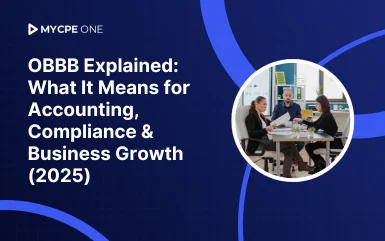 OBBB Explained: What It Means for Accounting, Compliance & Business Growth (2025)