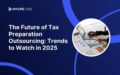 The Future of Tax Preparation Outsourcing: Trends to Watch in 2025