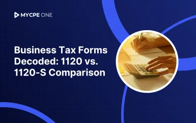 Form 1120-S vs. Form 1120: Which One Is Right for Your Business?