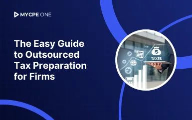 Outsourcing Tax Preparation: Guide to a Streamlined Tax Season