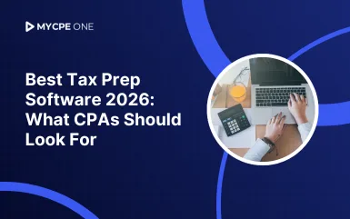 Tax Preparation Software 2026: Key Features CPAs Must Demand Before Next Filing Season