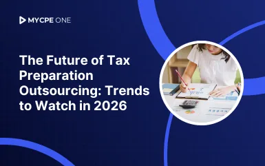 The Future of Tax Preparation Outsourcing: Trends to Watch in 2026