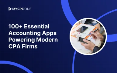 The Next-Gen Accounting Firm Tech Ecosystem: 100+ Must-Have Apps Every CPA Firm Should Know