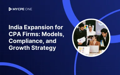 Establishing an Accounting Firm’s Presence in India: Step-by-Step Strategy, Benefits & Models