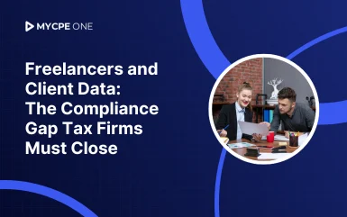 Freelancers, Compliance, and Client Data: A Conversation Tax Firms Need to Have