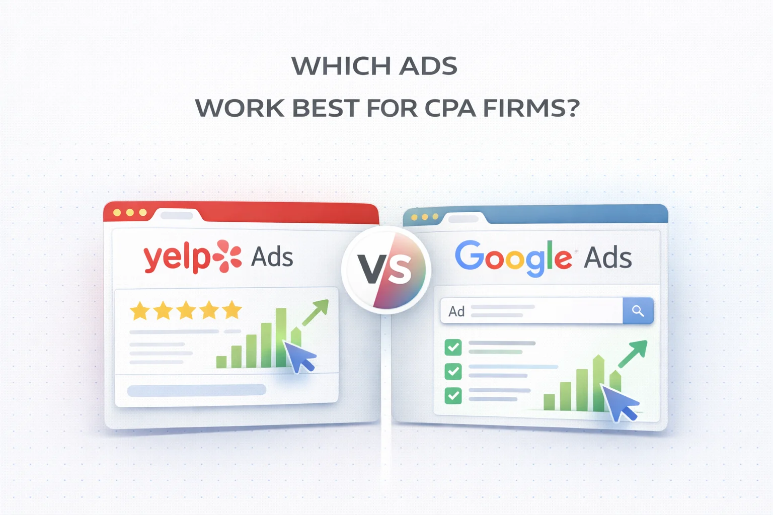 Yelp Ads vs Google Ads for CPAs: Which Delivers Better Leads During Tax-Season