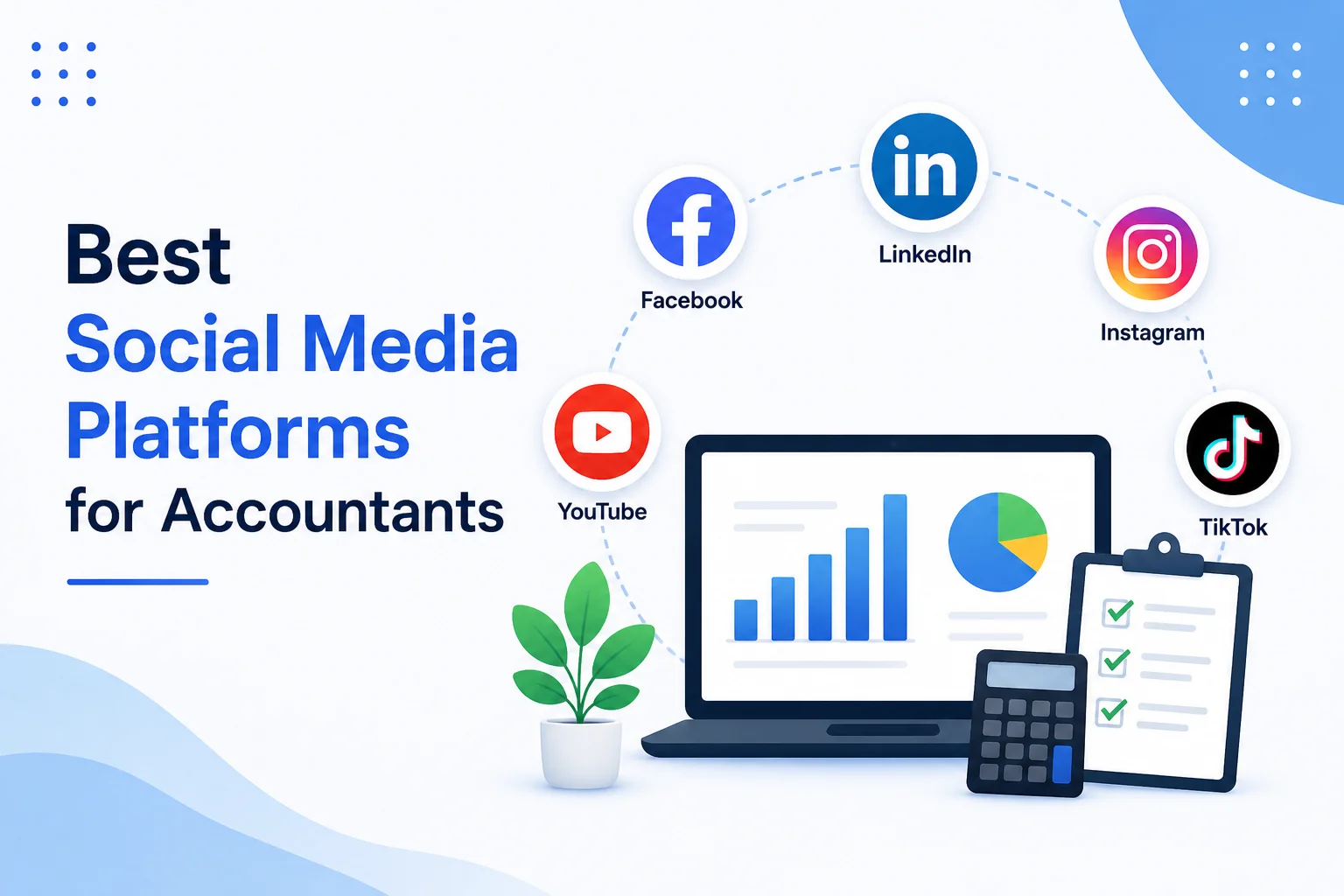 Best Social Media Platforms for Accountants in 2026: Ranked by ROI