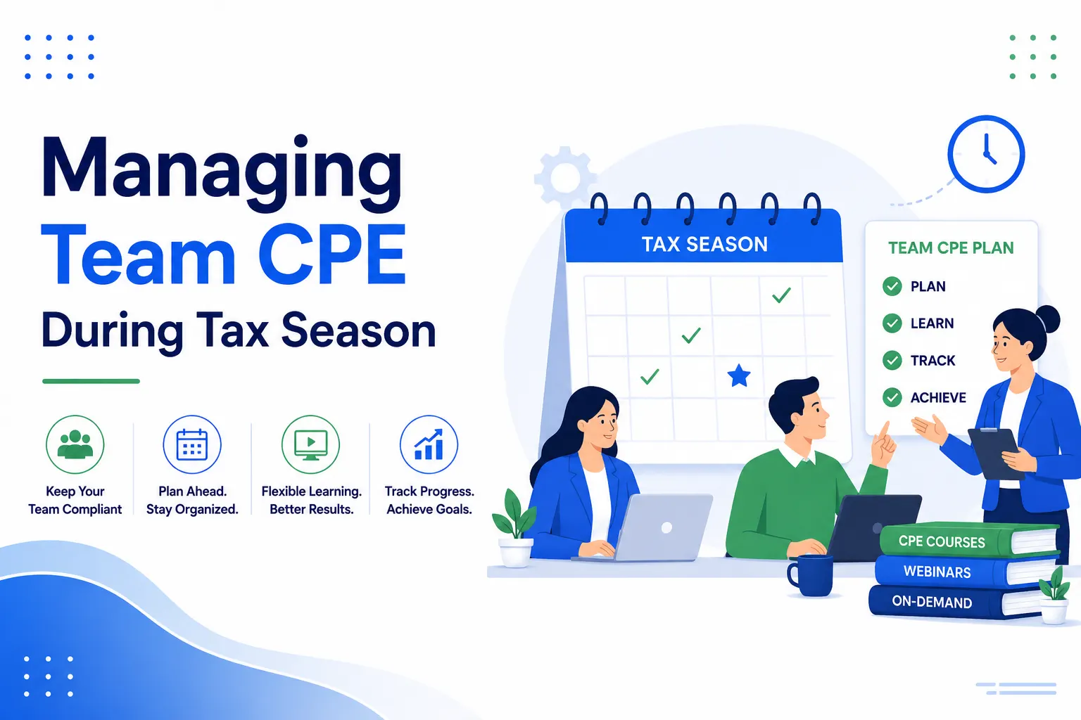 How CPA Firms Can Manage Team-Wide CPE During Tax Season