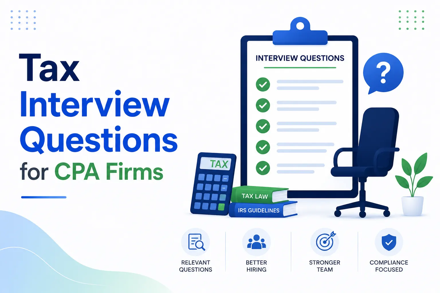 Top 30 Tax Interview Questions for CPA Firms