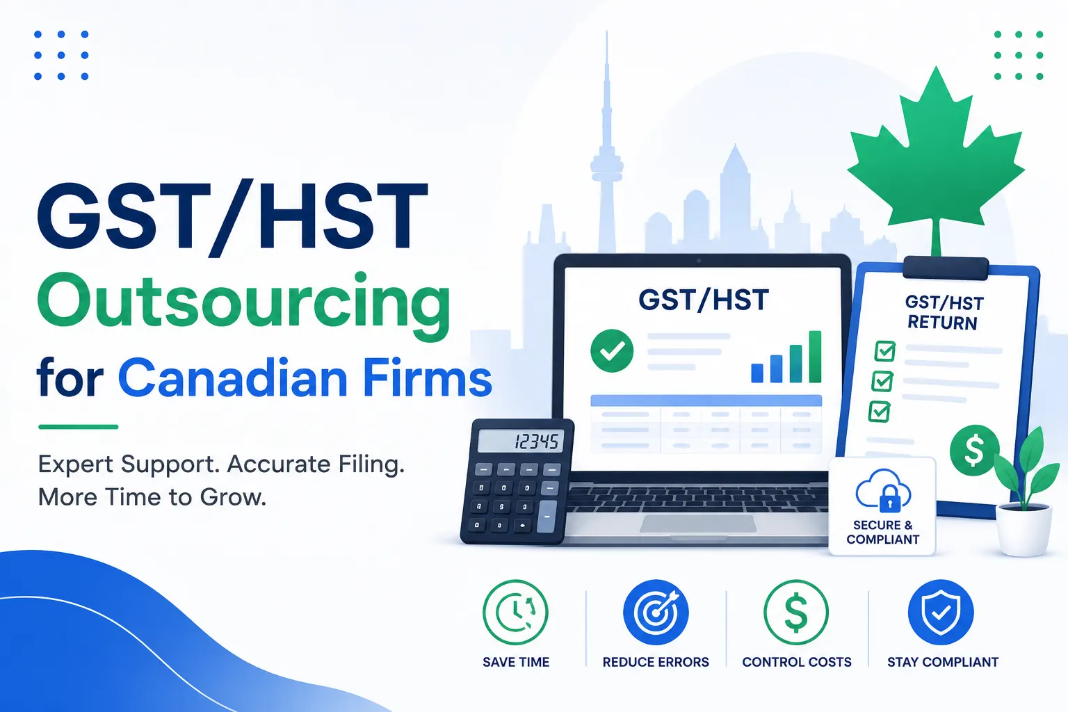 GST/HST Filing Outsourcing: How Canadian Firms Can Scale Without Hiring