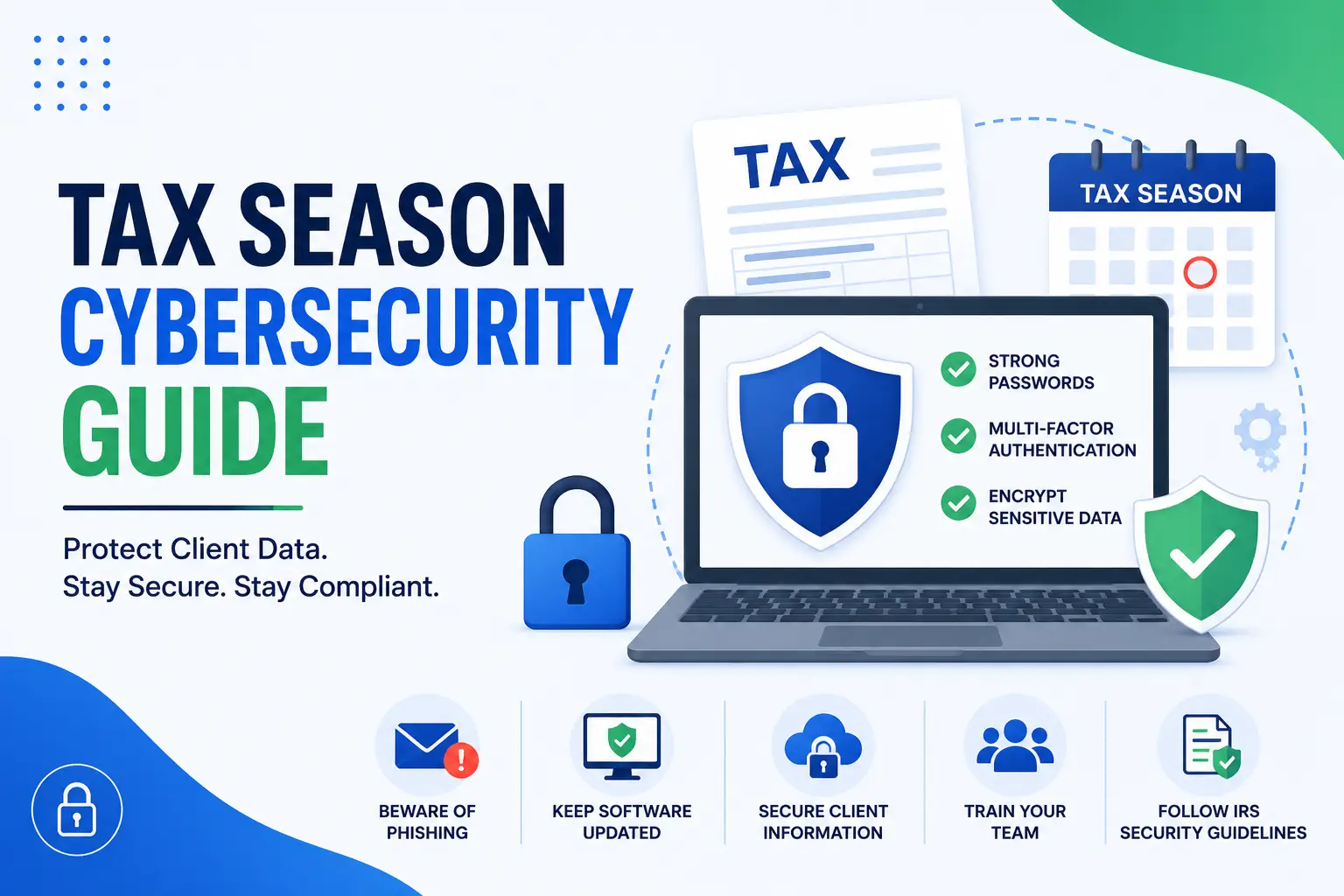 Cyber Security for Accounting Firms: Essential Protection During Tax Season 2026