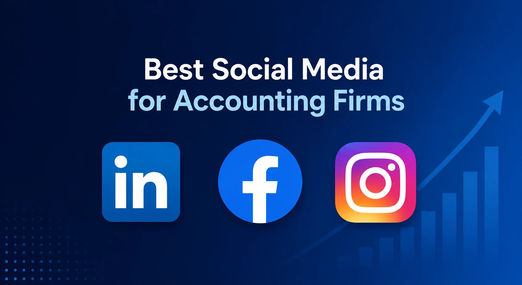LinkedIn, Facebook, or Instagram: Where Should Accounting Firms Actually Be?