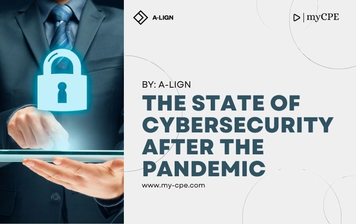 The State of Cybersecurity After the Pandemic