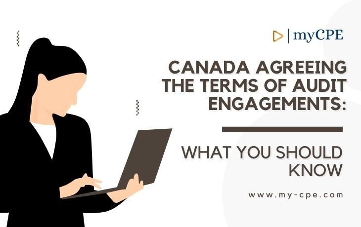 Canada Agreeing the terms of audit engagements: What you should know
