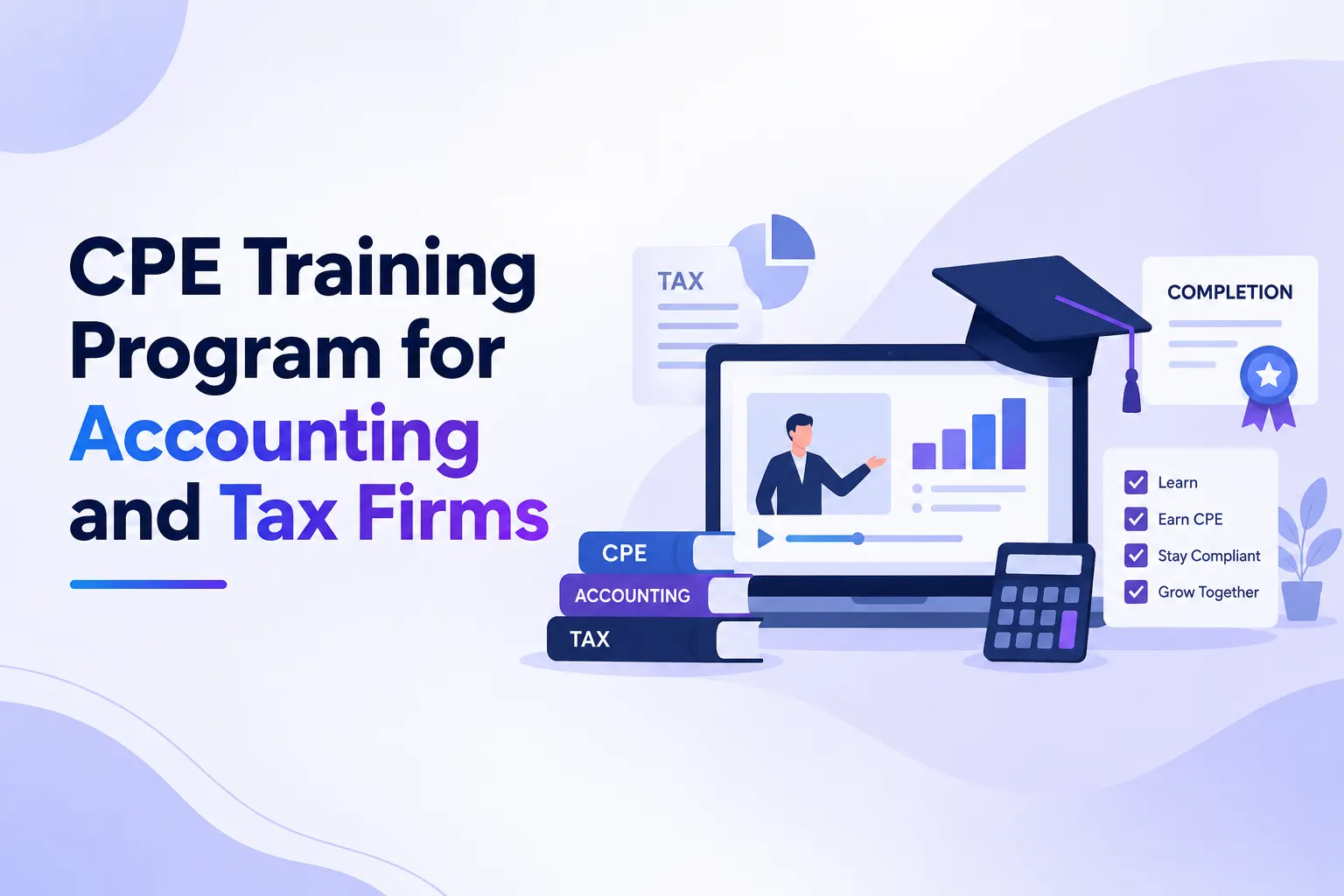 CPE Training Program for Accounting and Tax Firms (2026)