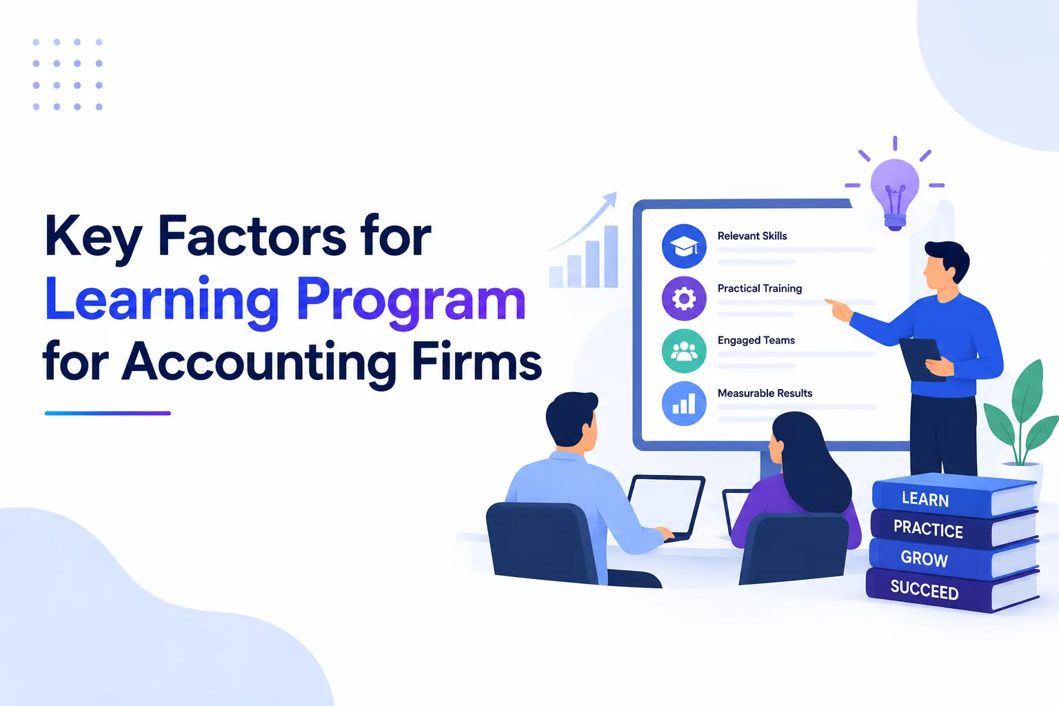 9 Key Factors to Consider Learning Program for Accounting Firm (2026)