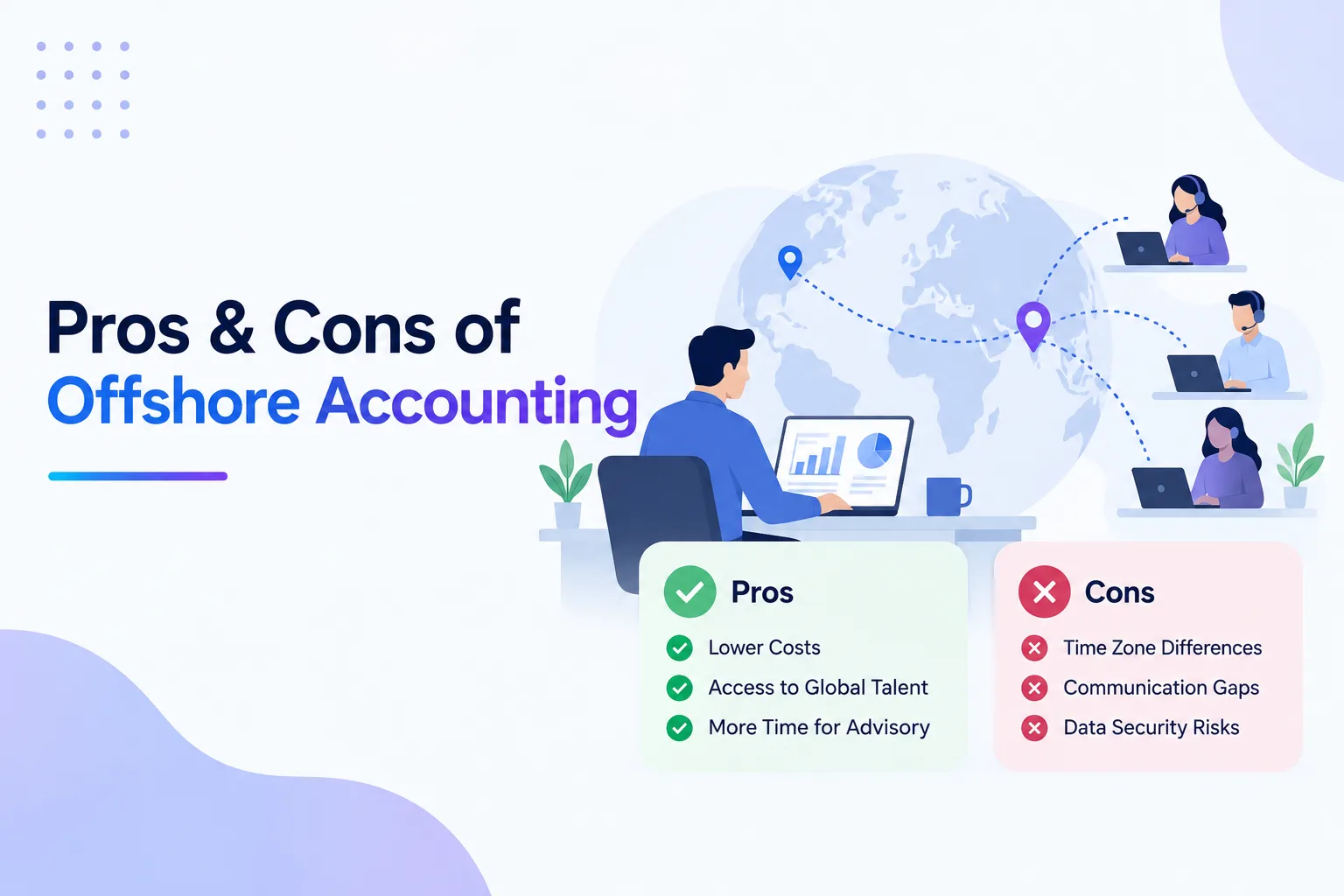 The Pros and Cons of Offshore Accounting: Is It Right for Your Firm?