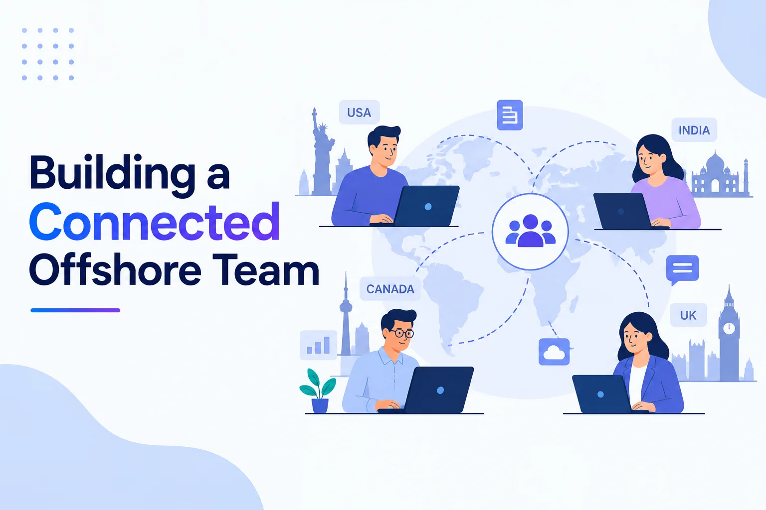 Building a Connected Offshore Team