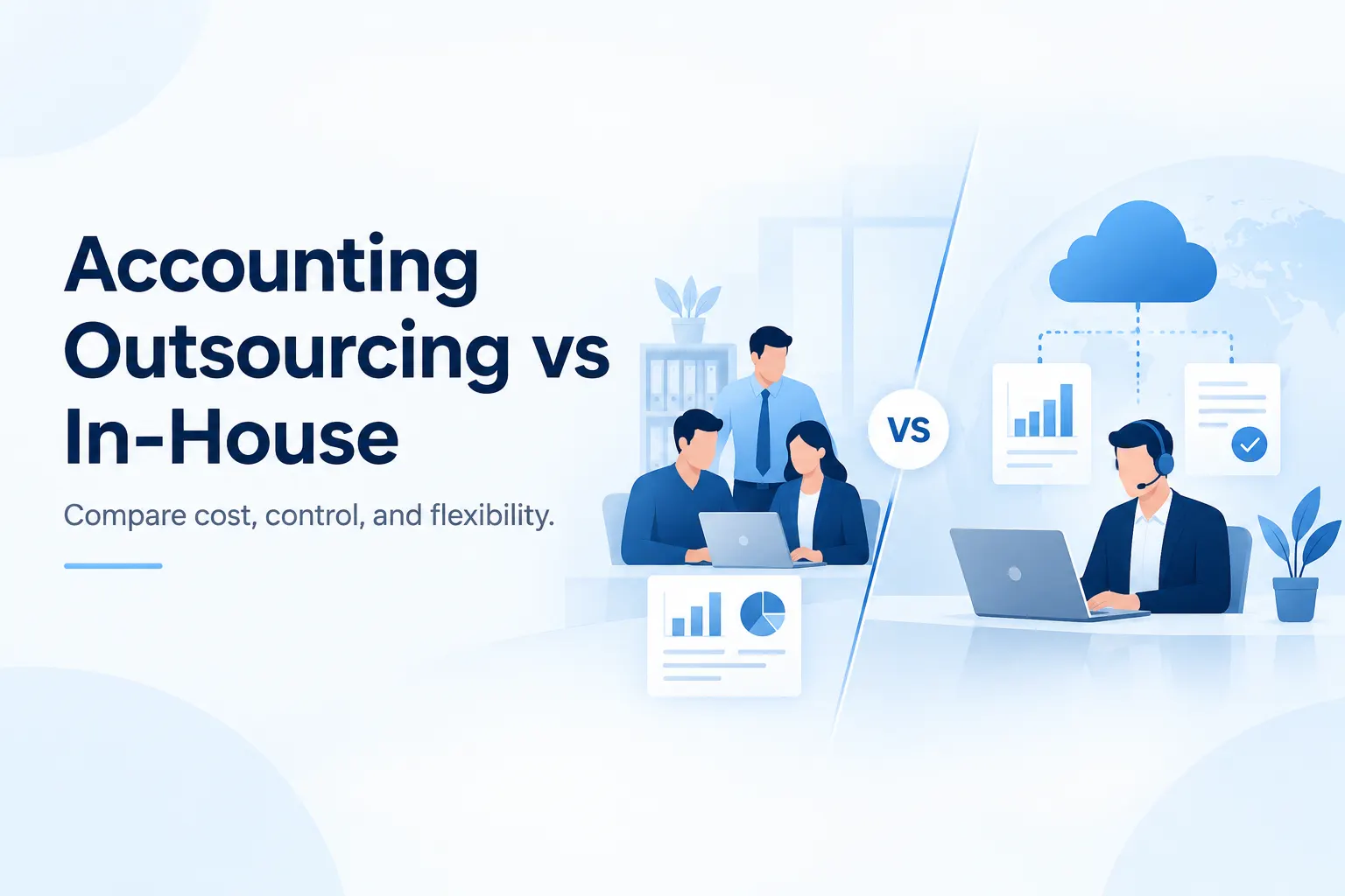 Accounting Outsourcing vs In-House: What Canadian Firms Should Know