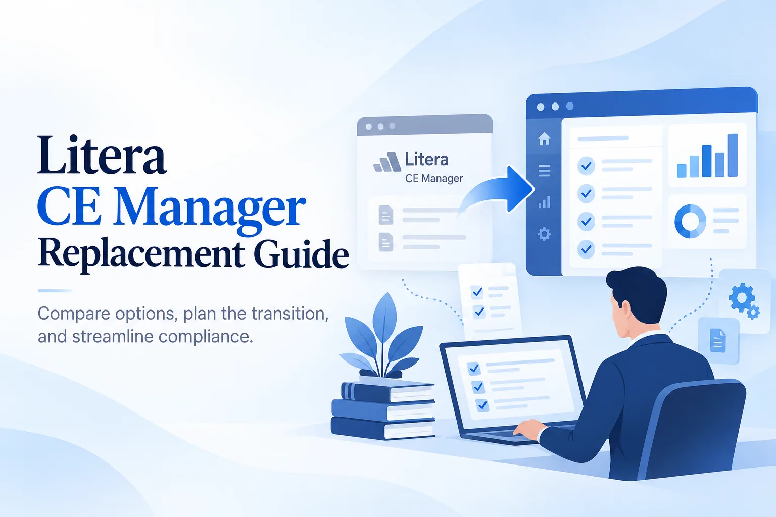 Litera CE Manager Is Being Phased Out: What Accounting Firms Should Look for in a CPE Replacement