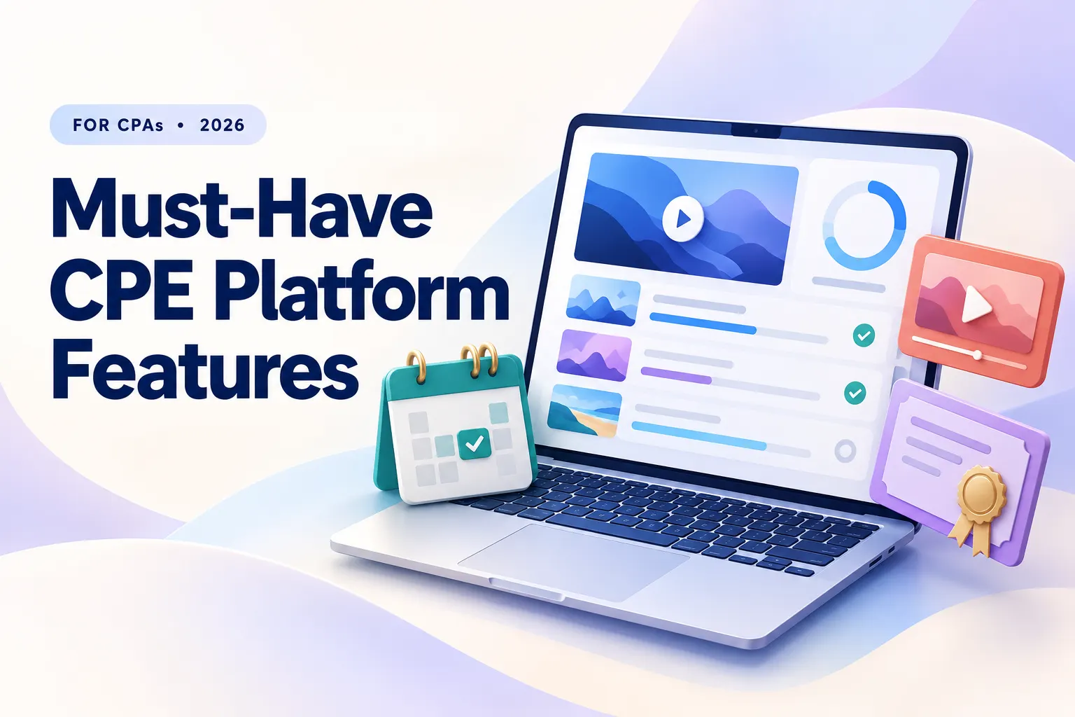 Top Features Every CPA CPE Platform Should Have in 2026