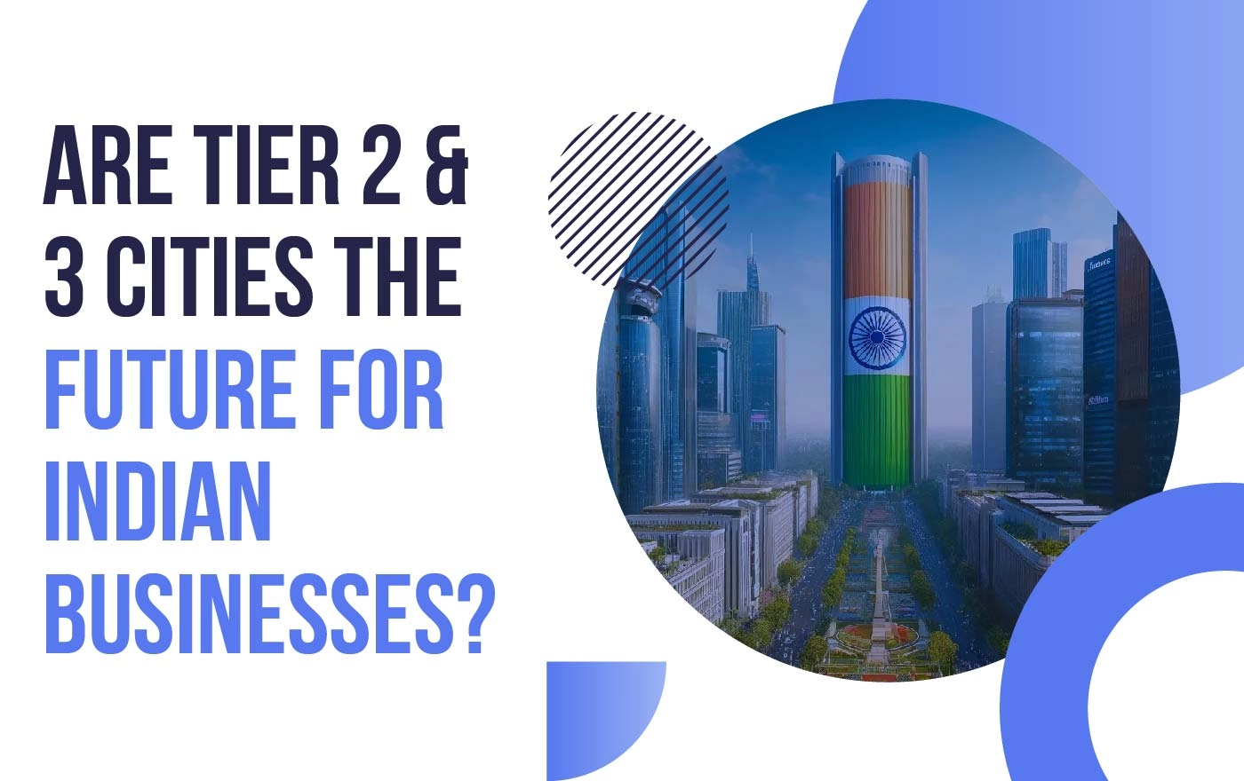 Are tier 2 and 3 cities the future for Indian businesses?