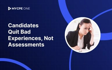 Candidates Don't Drop Out Because of Assessment