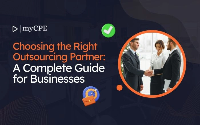 Choosing the Right Outsourcing Partner: A Complete Guide for Businesses