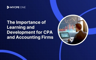 The Importance of Learning and Development for CPA and Accounting Firms