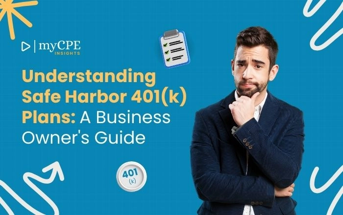 Safe Harbor 401(k) Plans: A Guide for Business Owners