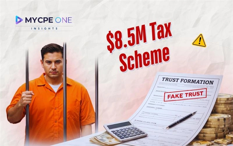How Fake Trusts Triggered an $8.5 Million Tax Fraud Case