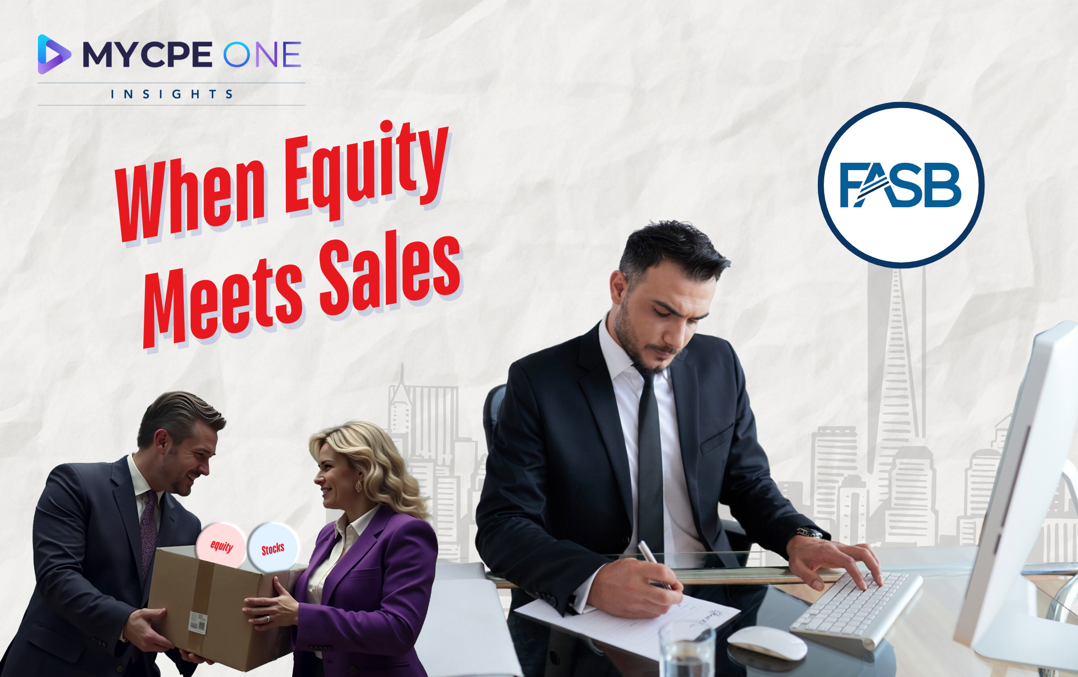 New FASB Rules on Customer Stock Deals | MYCPE ONE Insights