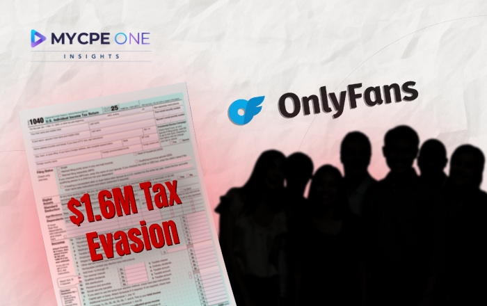 OnlyFans Creator Owes $1.6M in Taxes | MYCPE ONE Insights