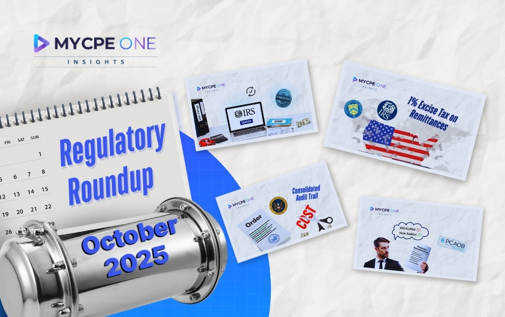 October 2025 Regulatory Recap | MYCPE ONE INSIGHTS