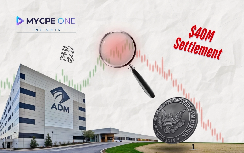 How ADM’s Accounting Choices Triggered a $40M SEC Reckoning