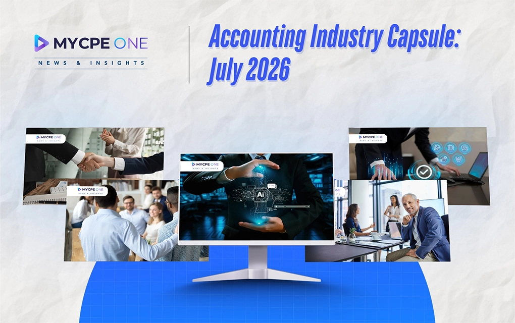 July 2026 Recap: Accounting Industry Firm Updates in 10 Mins